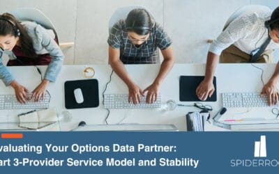 Evaluating Your Options Data Partner: Part 3- Provider Service Model and Stability