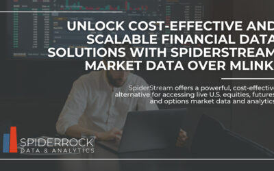 Unlock Cost-Effective and Scalable Financial Data Solutions with SpiderStream Market Data over MLink
